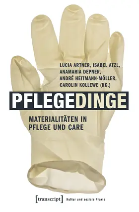Artner / Atzl / Depner |  Pflegedinge | eBook | Sack Fachmedien