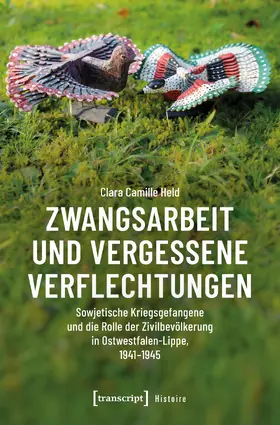 Held |  Zwangsarbeit und vergessene Verflechtungen | eBook | Sack Fachmedien