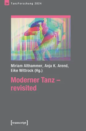 Althammer / Arend / Wittrock |  Moderner Tanz – revisited | eBook | Sack Fachmedien