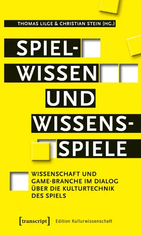 Lilge / Stein |  Spielwissen und Wissensspiele | eBook | Sack Fachmedien