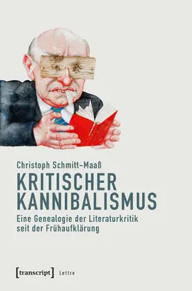 Schmitt-Maaß |  Kritischer Kannibalismus | eBook | Sack Fachmedien