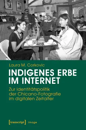 Corkovic |  Indigenes Erbe im Internet | eBook | Sack Fachmedien