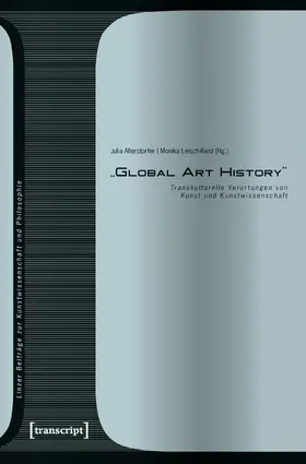 Leisch-Kiesl / Allerstorfer |  »Global Art History« | eBook | Sack Fachmedien