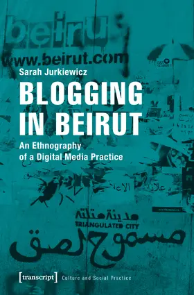 Jurkiewicz |  Blogging in Beirut | eBook | Sack Fachmedien