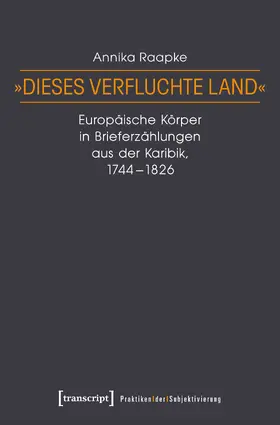 Raapke |  »Dieses verfluchte Land« | eBook | Sack Fachmedien
