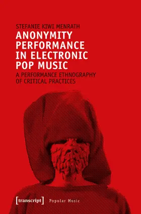 Menrath | Anonymity Performance in Electronic Pop Music | E-Book | www2.sack.de