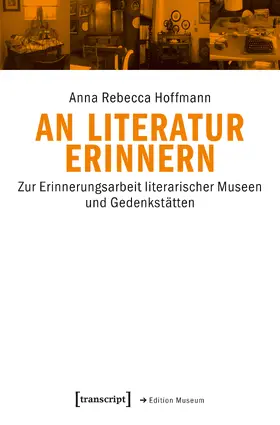 Hoffmann |  An Literatur erinnern | eBook | Sack Fachmedien
