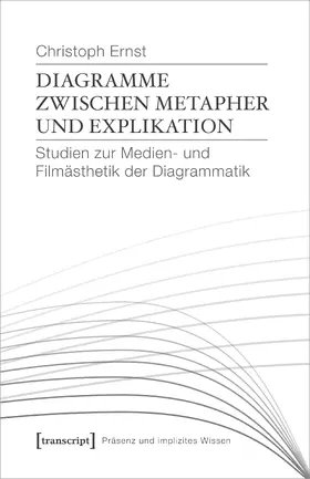 Ernst |  Diagramme zwischen Metapher und Explikation | eBook | Sack Fachmedien