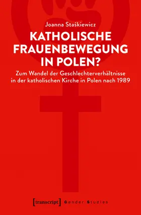 Staskiewicz |  Katholische Frauenbewegung in Polen? | eBook | Sack Fachmedien