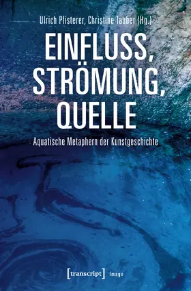 Pfisterer / Tauber |  Einfluss, Strömung, Quelle | eBook | Sack Fachmedien