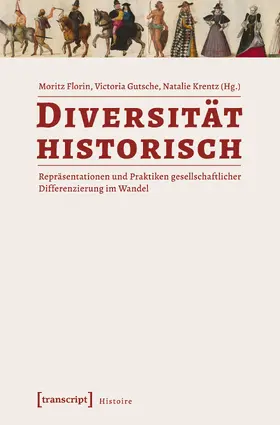 Florin / Gutsche / Krentz |  Diversität historisch | eBook | Sack Fachmedien