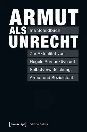 Schildbach |  Armut als Unrecht | eBook | Sack Fachmedien