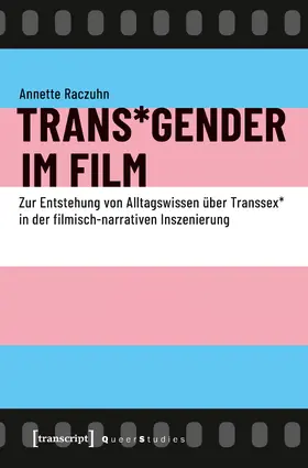 Vanagas / Raczuhn |  Trans*Gender im Film | eBook | Sack Fachmedien