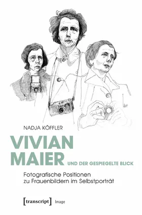 Köffler |  Vivian Maier und der gespiegelte Blick | eBook | Sack Fachmedien