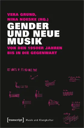 Grund / Noeske |  Gender und Neue Musik | eBook | Sack Fachmedien