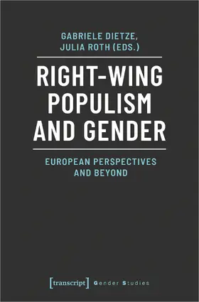 Dietze / Roth |  Right-Wing Populism and Gender | eBook | Sack Fachmedien