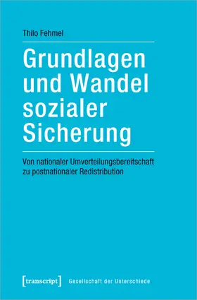 Fehmel |  Grundlagen und Wandel sozialer Sicherung | eBook | Sack Fachmedien
