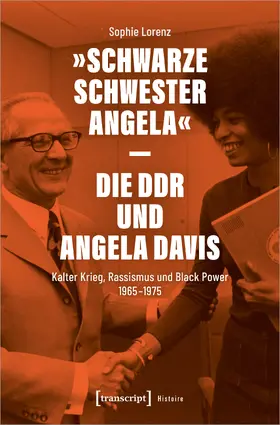 Lorenz |  »Schwarze Schwester Angela« – Die DDR und Angela Davis | eBook | Sack Fachmedien