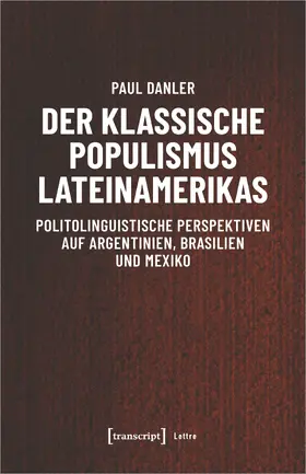 Danler |  Der klassische Populismus Lateinamerikas | eBook | Sack Fachmedien