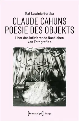 Gorska |  Claude Cahuns Poesie des Objekts | eBook | Sack Fachmedien