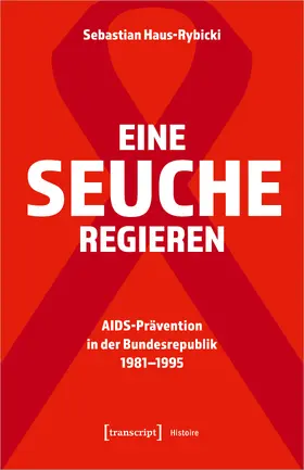 Haus-Rybicki |  Eine Seuche regieren | eBook | Sack Fachmedien