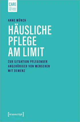 Münch | Häusliche Pflege am Limit | E-Book | sack.de