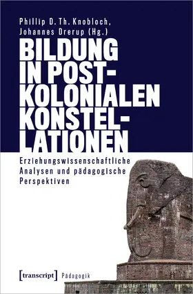 Knobloch / Drerup | Bildung in postkolonialen Konstellationen | E-Book | sack.de