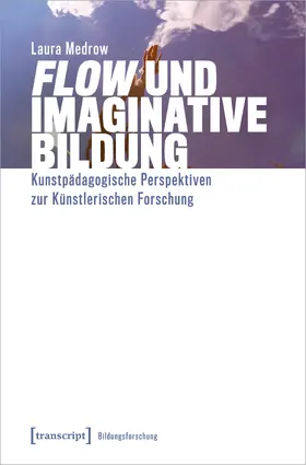 Medrow |  »Flow« und Imaginative Bildung | eBook | Sack Fachmedien