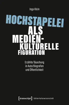 Klein |  Hochstapelei als medienkulturelle Figuration | eBook | Sack Fachmedien