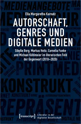 Karnatz |  Autorschaft, Genres und digitale Medien | eBook | Sack Fachmedien