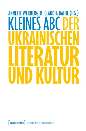 Werberger / Dathe |  Kleines ABC der ukrainischen Literatur und Kultur | eBook | Sack Fachmedien