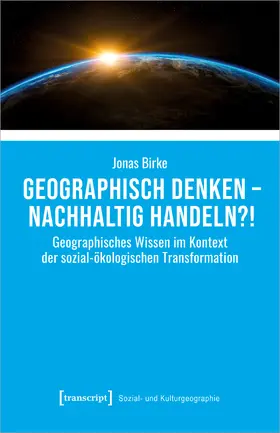 Birke |  Geographisch denken – nachhaltig handeln?! | eBook | Sack Fachmedien