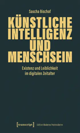 Bischof |  Künstliche Intelligenz und Menschsein | eBook | Sack Fachmedien
