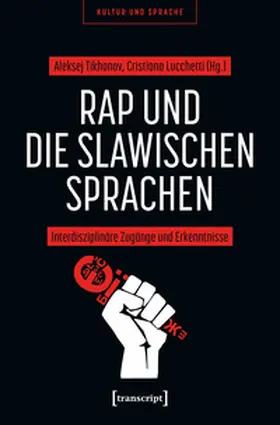 Tikhonov / Lucchetti |  Rap und die slawischen Sprachen | eBook | Sack Fachmedien