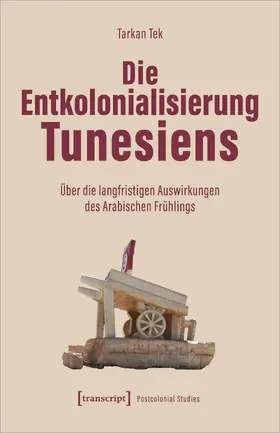 Tek | Die Entkolonialisierung Tunesiens | E-Book | sack.de