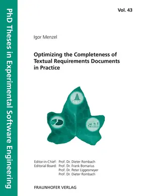 Menzel / Fraunhofer IESE, Kaiserslautern / Rombach |  Optimizing the Completeness of Textual Requirements Documents in Practice | Buch |  Sack Fachmedien