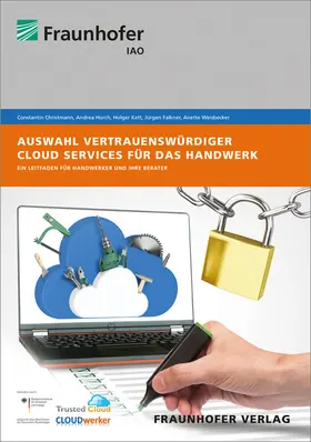 Christmann / Horch / Kett |  Auswahl vertrauenswürdiger Cloud Services für das Handwerk | Buch |  Sack Fachmedien