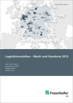 Kübler / Veres-Homm / Cäsar |  Logistikimmobilien - Markt und Standorte 2015 | Buch |  Sack Fachmedien