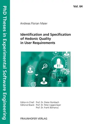Bomarius / Liggesmeyer / Rombach |  Identification and Specification of Hedonic Quality in User Requirements | Buch |  Sack Fachmedien