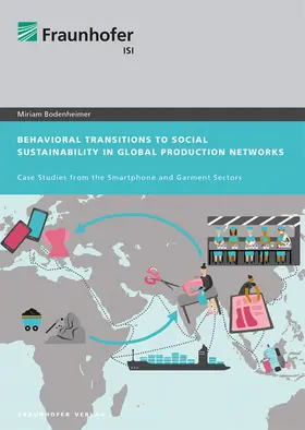 Bodenheimer / Fraunhofer ISI, Karlsruhe |  Behavioral Transitions to Social Sustainability in Global Production Networks | Buch |  Sack Fachmedien