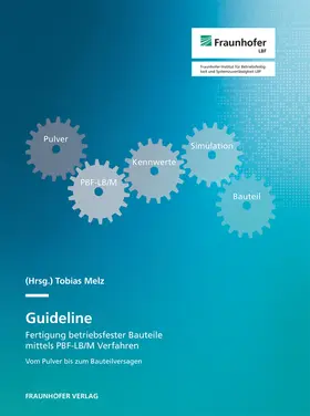 Melz / Fraunhofer LBF, Darmstadt |  Guideline. | Buch |  Sack Fachmedien