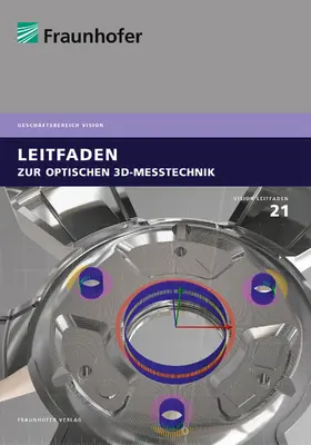 Sackewitz / Danzl / Berndt |  Leitfaden zur optischen 3D-Messtechnik. | eBook | Sack Fachmedien