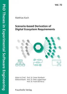 Bomarius / Liggesmeyer / Rombach |  Scenario-based Derivation of Digital Ecosystem Requirements | Buch |  Sack Fachmedien