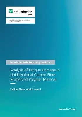 Abdul Hamid / Fraunhofer IWM, Freiburg |  Analysis of Fatigue Damage in Unidirectional Carbon Fibre Reinforced Polymer Material. | Buch |  Sack Fachmedien