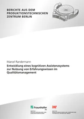 Jochem / Randermann / Fraunhofer IPK, Berlin | Entwicklung eines kognitiven Assistenzsystems zur Nutzung von Erfahrungswissen im Qualitätsmanagement. | Buch | 978-3-8396-1913-1 | sack.de