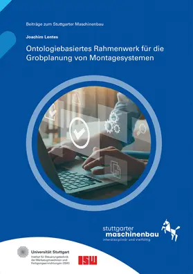 Riedel / Verl / Wortmann |  Ontologiebasiertes Rahmenwerk für die Grobplanung von Montagesystemen | Buch |  Sack Fachmedien