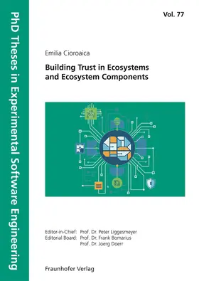 Liggesmeyer / Bomarius / Dörr |  Building Trust in Ecosystems and Ecosystem Components | Buch |  Sack Fachmedien