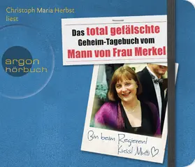 Das total gefälschte Geheim-Tagebuch vom Mann von Frau Merkel | Sonstiges | 978-3-8398-1224-2 | sack.de