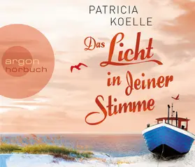 Koelle |  Das Licht in deiner Stimme | Sonstiges |  Sack Fachmedien