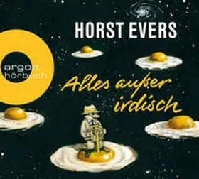Evers |  Alles außer irdisch | Sonstiges |  Sack Fachmedien